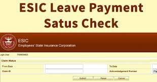 How to Check ESIC Leave Payment Status on ESIC Portal