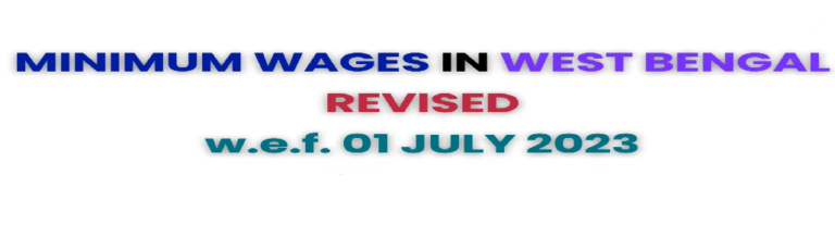 West bengal Minimum Wages from 1st July 2023 to 31st Dec 2023