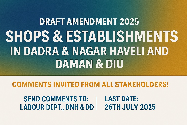 🏛️ Draft Amendment 2025: Shops & Establishments in Dadra & Nagar Haveli and Daman & Diu
